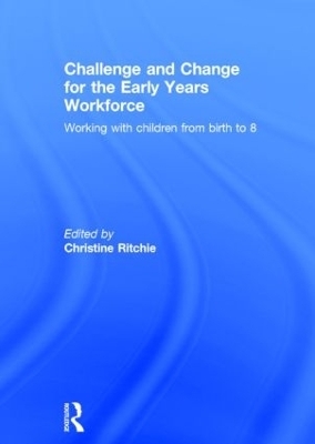 Challenge and Change for the Early Years Workforce - 