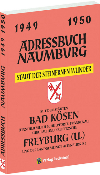 Adressbuch Einwohnerbuch der Stadt Naumburg 1949 / 1950 - Stadt der steinernen Wunder
