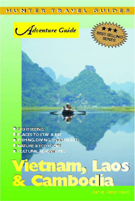 Adventure Guide to Vietnam, Laos and Cambodia