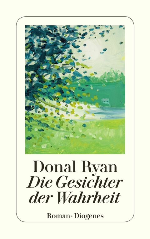 Die Gesichter der Wahrheit - Donal Ryan