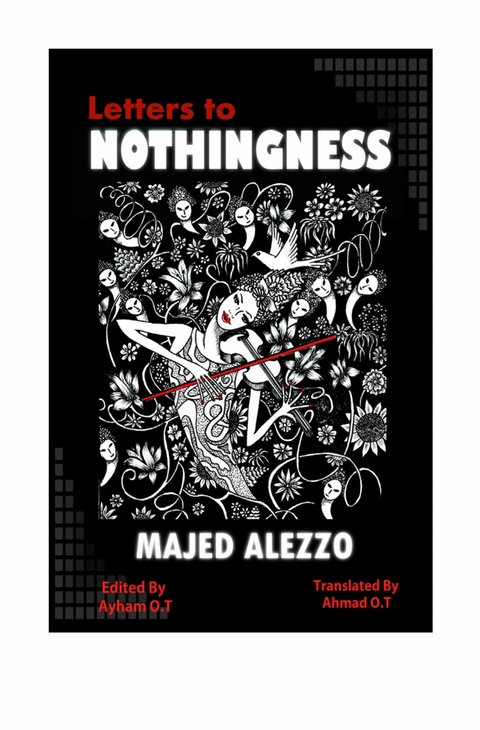 Letter to Nothingness - Majed Alezzo