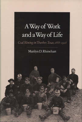 A Way of Work and a Way of Life - Marilyn D. Rhinehart