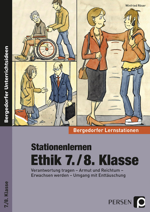 Stationenlernen Ethik 7./8. Klasse - Winfried R&ouml;ser