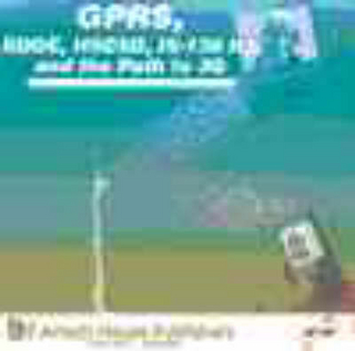 Gprs, Edge, Hscsd, is-136 Hs and the Path to 3g