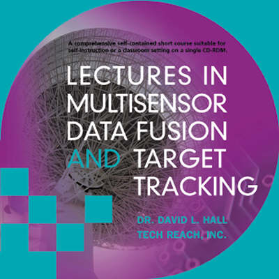 Multisensor Data Fusion and Target Tracking -  Tech Reach Inc.