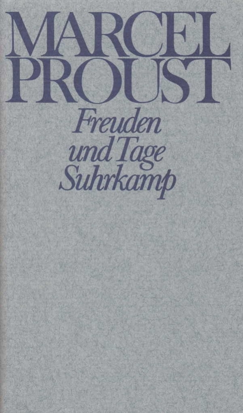 Werke. Frankfurter Ausgabe - Marcel Proust
