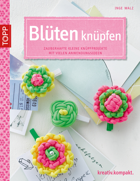 Bl&uuml;ten kn&uuml;pfen - Inge Walz