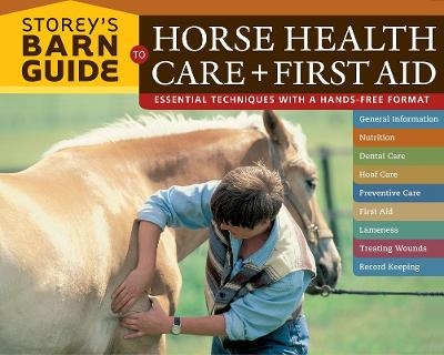 Storys Barn Guide to Horse Health -  Editors of Storey Publishing