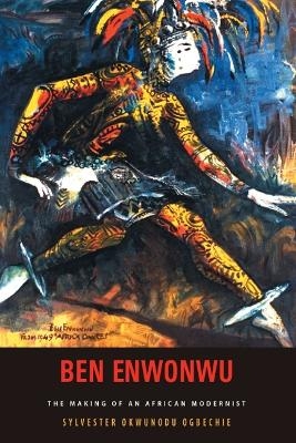 Ben Enwonwu - Professor Sylvester Okwunodu Ogbechie