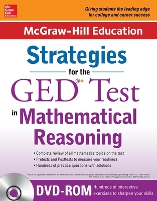 McGraw-Hill Education Strategies for the GED Test in Mathematical Reasoning with CD-ROM -  MCGRAW HILL