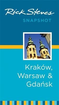 Rick Steves Snapshot Kraków, Warsaw & Gdansk