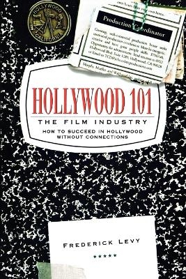 Hollywood 101 - Frederick Levy