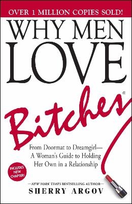 Why Men Love Bitches - Sherry Argov