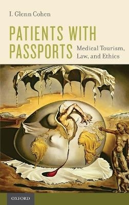 Patients with Passports - I. Glenn Cohen