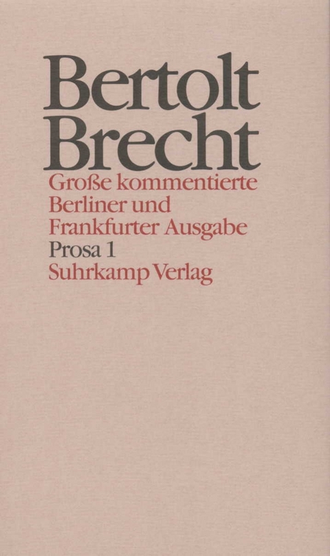 Werke. Gro&szlig;e kommentierte Berliner und Frankfurter Ausgabe. 30 B&auml;nde (in 32 Teilb&auml;nden) und ein Registerband - Bertolt Brecht