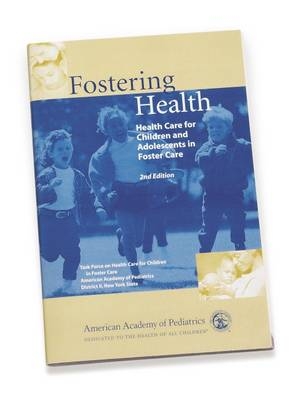 Fostering Health -  American Academy of Pediatrics