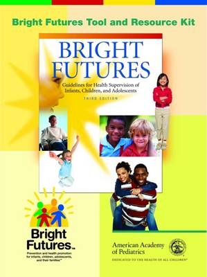 Bright Futures Tool and Resource Kit - American Academy of Pediatrics