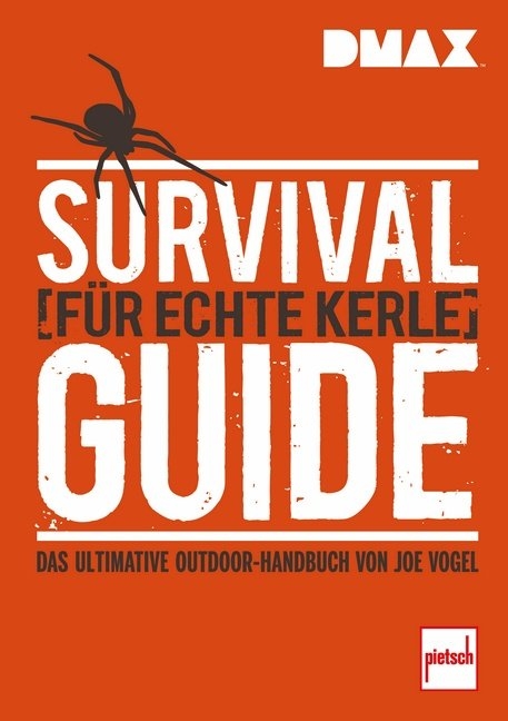 DMAX Survival-Guide f&uuml;r echte Kerle - Johannes Vogel