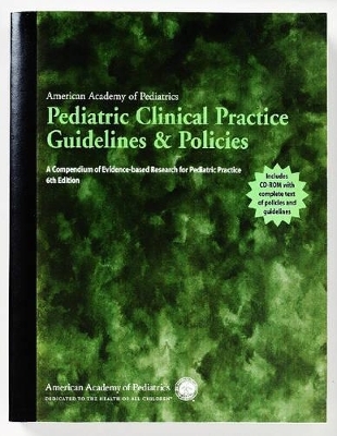 Pediatric Clinical Practice Guidelines and Policies -  AAP - American Academy of Pediatrics