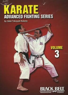 Karate: Advanced Fighting, Vol. 3 - Takayuki Kubota