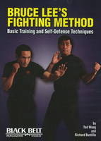 Bruce Lee's Fighting Method - Ted Wong, Richard Bustillo