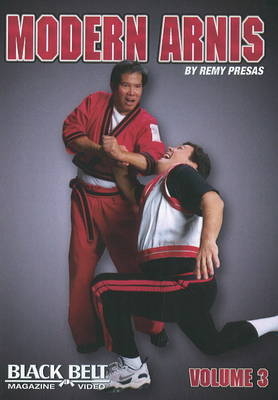Modern Arnis, Vol.3 - Remy Presas