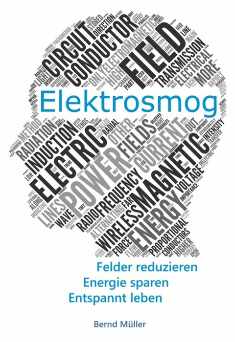 Elektrosmog - Bernd M&uuml;ller