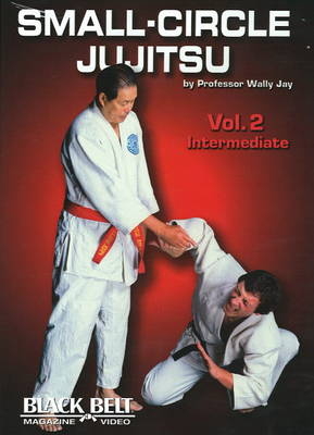 Small-Circle Jujitsu 2 - Wally Jay