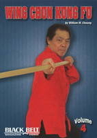 Wing Chun Kung Fu, Vol. 4 - William M. Cheung