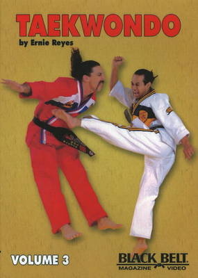 Taekwondo, Vol. 3 - Ernie Reyes
