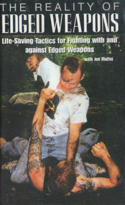 Reality of Edged Weapons