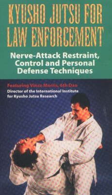 Kyusho Jutsu for Law Enforcement - Vince Morris Dan