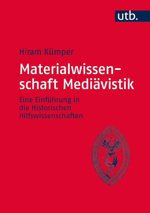 Materialwissenschaft Medi&auml;vistik - Hiram K&uuml;mper