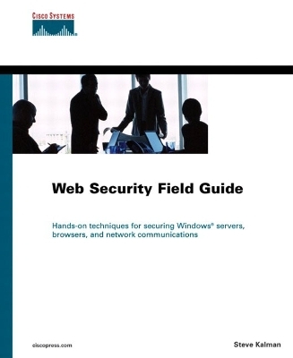 Web Security Field Guide - Steve Kalman
