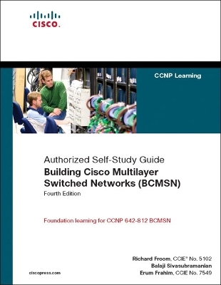 Building Cisco Multilayer Switched Networks (BCMSN) (Authorized Self-Study Guide)