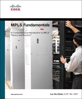 MPLS Fundamentals - Luc De Ghein