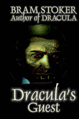 Dracula's Guest - Bram Stoker