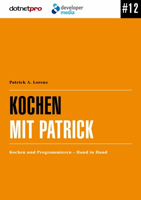 Kochen mit Patrick - Patrick A. Lorenz