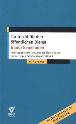 Tarifrecht f&uuml;r den &ouml;ffentlichen Dienst Bund/Gemeinden - 
