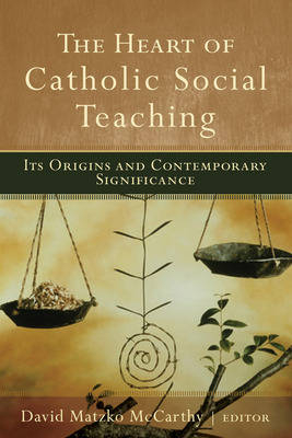 Heart Of Catholic Social Teaching -  McCarthy