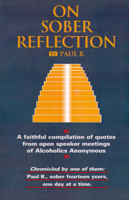 On Sober Reflection -  Paul B
