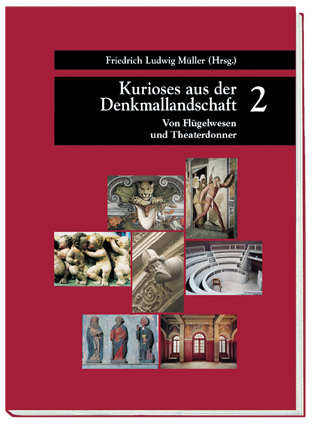 Kurioses aus der Denkmallandschaft