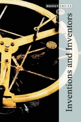 Inventions and Inventors -  Salem Press