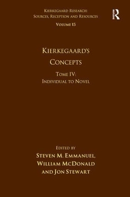 Volume 15, Tome IV: Kierkegaard's Concepts