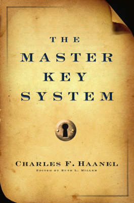 The New Master Key System - Charles F. Haanel