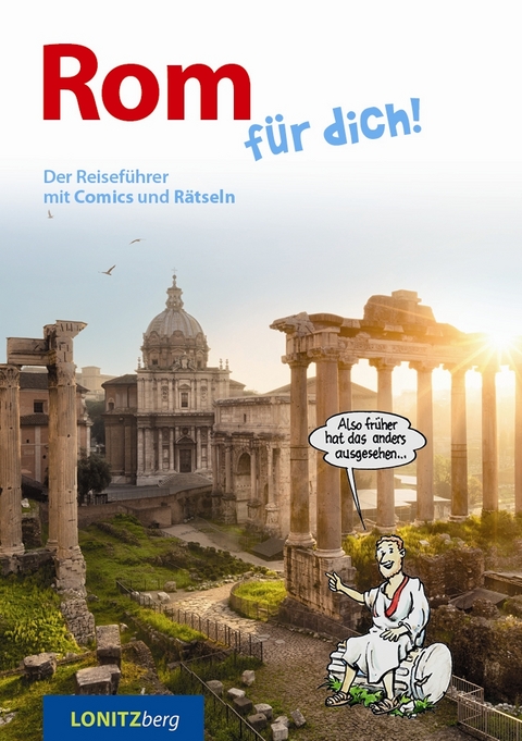 Rom f&uuml;r dich! - Kristina Pongracz