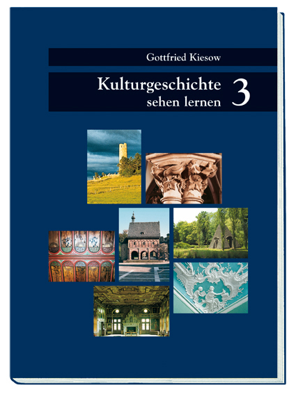 Kulturgeschichte sehen lernen / Wo die Ursprünge der Baukunst liegen - Gottfried Kiesow