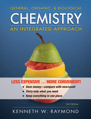 General, Organic, and Biological Chemistry - Kenneth W Raymond