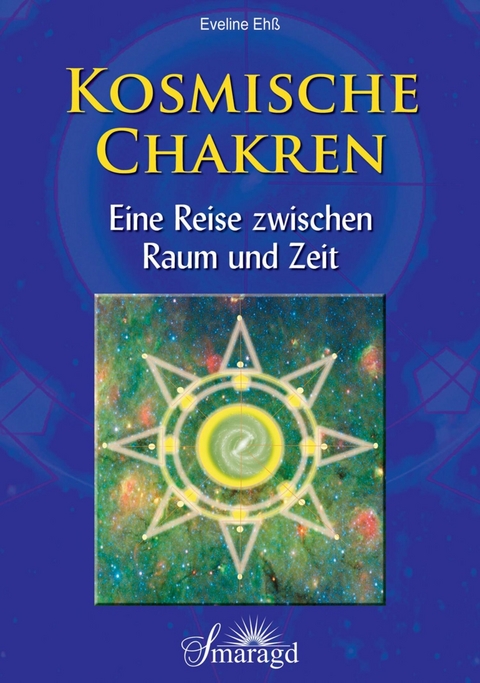 Kosmische Chakren - Eveline Eh&szlig;