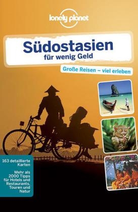 Lonely Planet Reisef&uuml;hrer S&uuml;dostasien f&uuml;r wenig Geld - China Williams